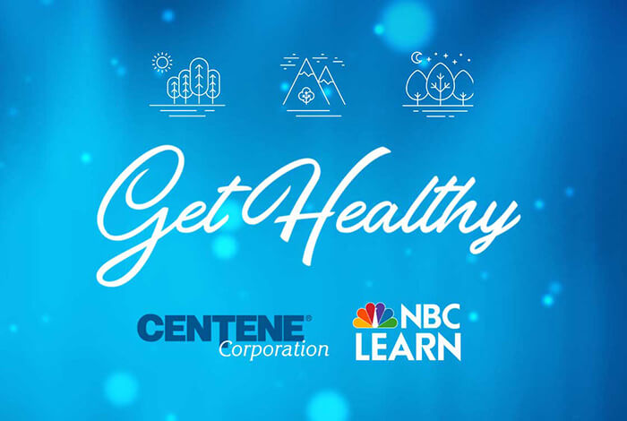 Centene Launches "Get Healthy" Video Series in Partnership with NBC Learn